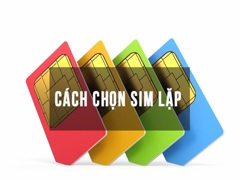  Hướng dẫn cách chọn sim số lặp chi tiết nhất