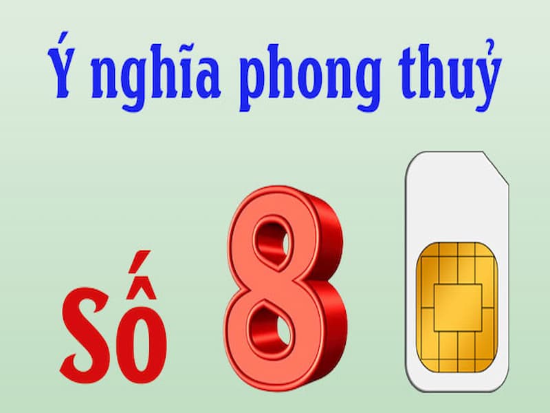 Ý nghĩa của số 8 theo như trong tiếng Hán