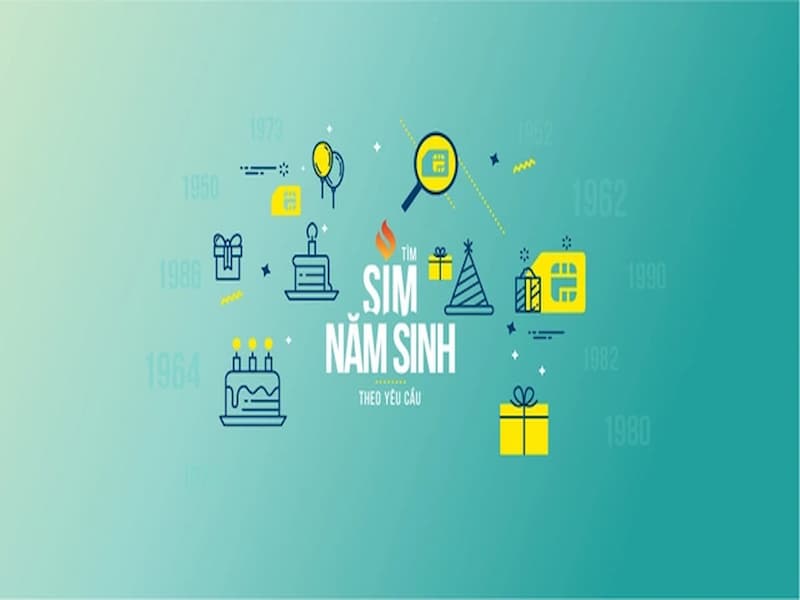 Sim năm sinh 1999 viettel là gì?
