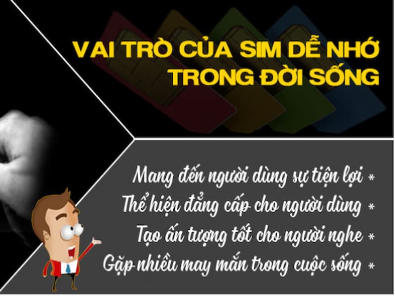 Một số lợi ích khi sử dụng sim dễ nhớ
