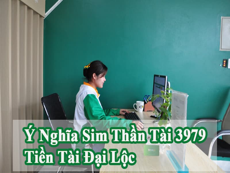 Số sim mang ý nghĩa tài lộc may mắn vô cùng tốt đẹp