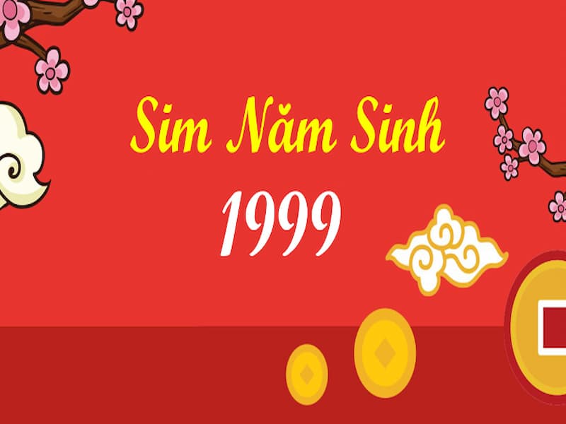  Ý nghĩa của sim Viettel đuôi 1999