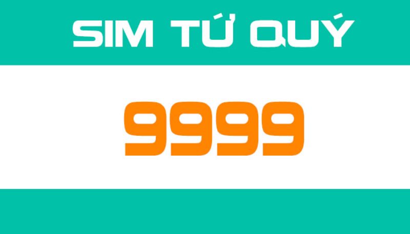 Sim Tứ Quý 9999 là gì là câu hỏi mà được rất nhiều quan tâm.